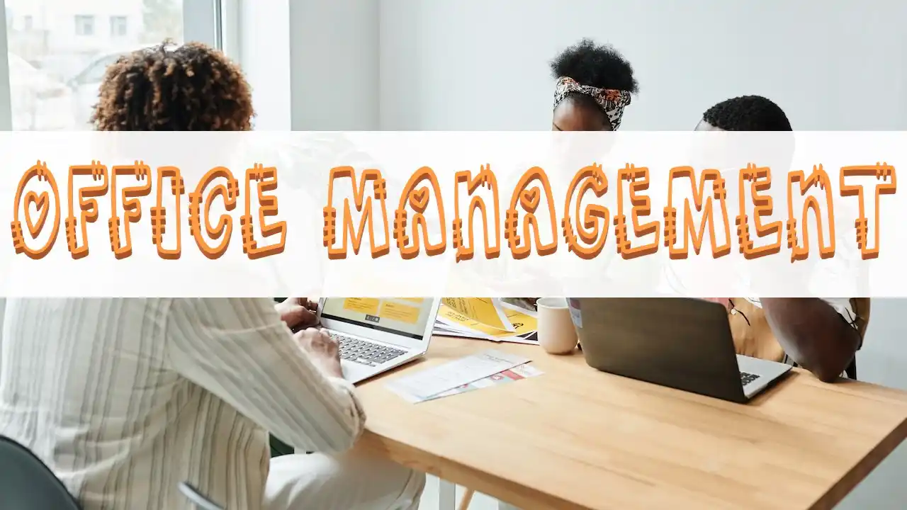 Importance of Office Management-What is the Office Management Importance-Importance of Office Management