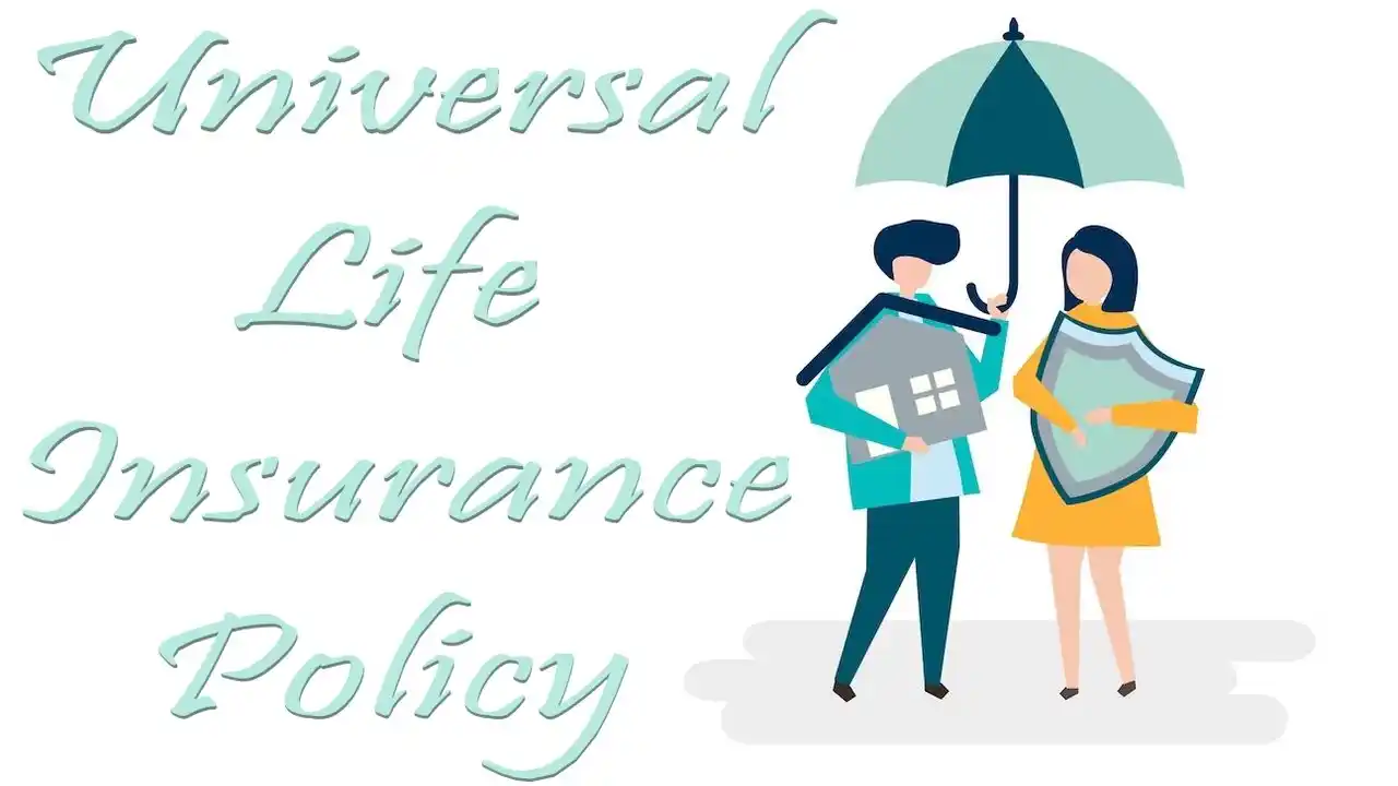 Meaning of Universal Life Insurance Policy Coverage-Frequently Asked Questions-Examples of Universal Life Insurance Policy Definition